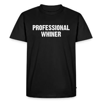 Professional Whiner - Men's Premium Organic T-Shirt - black - Front - Nico (187cm)