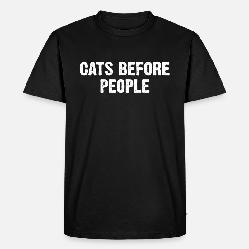 Cats Before People - Männer Premium Bio T-Shirt - Schwarz