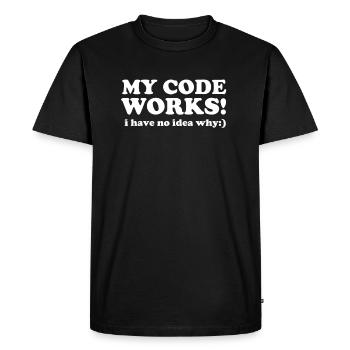 My Code Works. I Have No Idea Why Programmeur - T-shirt Premium bio Homme - noir - Devant - Nico (187cm)