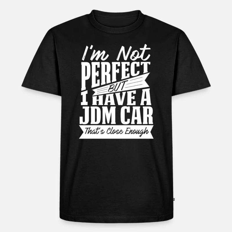 PERFEKT MIT JDM - Männer Premium Bio T-Shirt - Schwarz