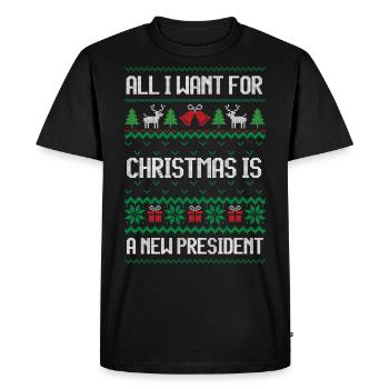 All i want for christmas is a new president - Men's Premium Organic T-Shirt - black - Front - Nico (187cm)