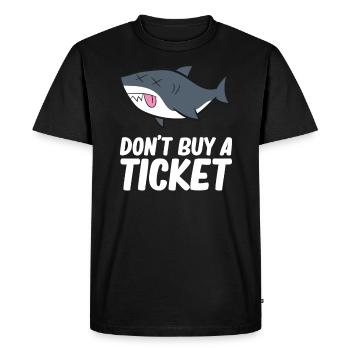 Don't buy a ticket - Requin, Shark - T-shirt Premium bio Homme - noir - Devant - Nico (187cm)