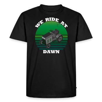 We Ride at Dawn | Funny Lawn Mower Design - Men's Premium Organic T-Shirt - black - Front - Nico (187cm)