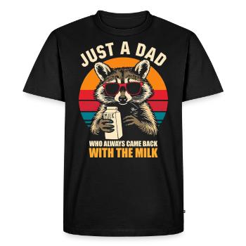 Just A Dad Who Always Came Back With The Milk, Dad - T-shirt Premium bio Homme - noir - Devant - Nico (187cm)