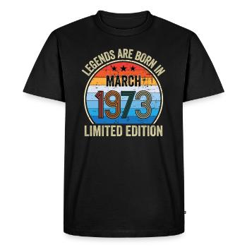 Legends Are Born In March 1973 Limited Edition - Men's Premium Organic T-Shirt - black - Front - Nico (187cm)