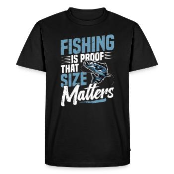 Fishing is proof that it depends on the size of the - Men's Premium Organic T-Shirt - black - Front - Nico (187cm)