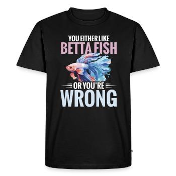 Either you like betta-fish, or you lie down - Men's Premium Organic T-Shirt - black - Front - Nico (187cm)