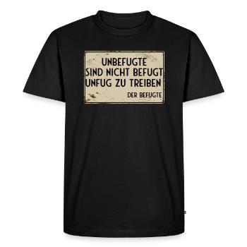 Les personnes non autorisées ne sont pas autorisées à faire des méfaits - T-shirt Premium bio Homme - noir - Devant - Nico (187cm)