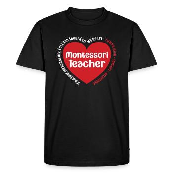 Prof Montessori par laquelle je me lève - T-shirt Premium bio Homme - noir - Devant - Nico (187cm)