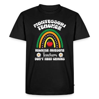 Les enseignants Montessori, parce que les grands enseignants ne le font pas - T-shirt Premium bio Homme - noir - Devant - Nico (187cm)