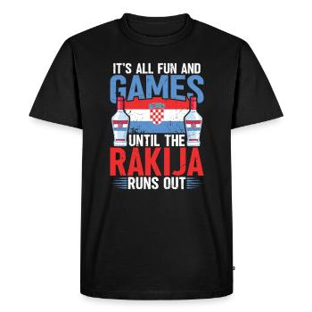 It's all fun and games until the rakija - Men's Premium Organic T-Shirt - black - Front - Nico (187cm)