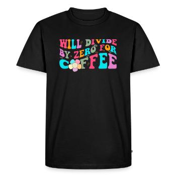 Will divide by zero for coffee Funny Math - Men's Premium Organic T-Shirt - black - Front - Nico (187cm)