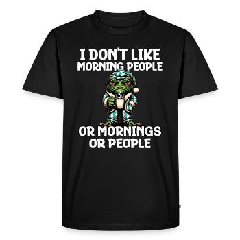 Je n’aime pas les gens du matin ou les matins ou les gens - T-shirt Premium bio Homme - noir - Devant - Nico (187cm)