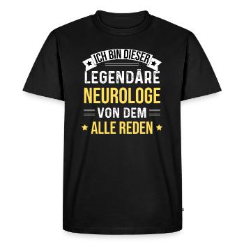 Je suis ce neurologue légendaire - T-shirt Premium bio Homme - noir - Devant - Nico (187cm)