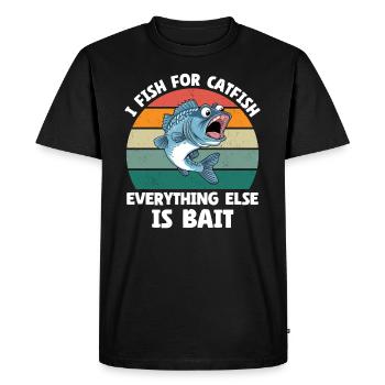 Je pêche le poisson-chat, tout le reste est un appât - T-shirt Premium bio Homme - noir - Devant - Nico (187cm)