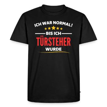 J’étais normale jusqu’à ce que je devienne videur - T-shirt Premium bio Homme - noir - Devant - Nico (187cm)