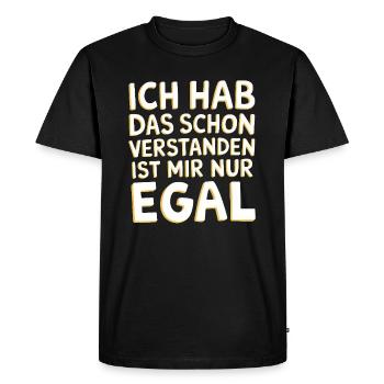 I've already understood that, I just don't care - Men's Premium Organic T-Shirt - black - Front - Nico (187cm)