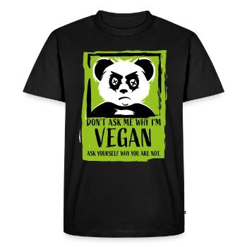 Don't ask me why - Vegan Panda Veganer Veganerin - T-shirt Premium bio Homme - noir - Devant - Nico (187cm)