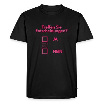 Entscheidung treffen lustig - Männer Premium Bio T-Shirt - Schwarz - Vorne - Nico (187cm)