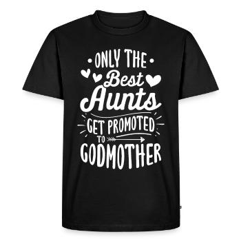 Only The Best Aunts Get Promoted to Godmother - T-shirt Premium bio Homme - noir - Devant - Nico (187cm)