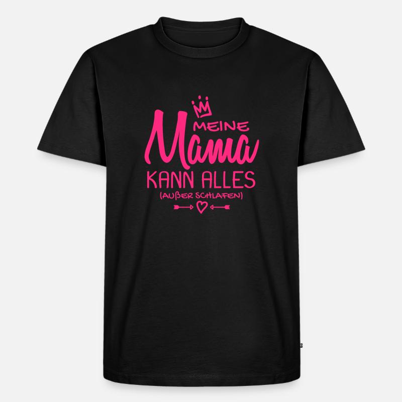 Meine Mama Spruch - Babysprüche - Geschenk - Männer Premium Bio T-Shirt - Schwarz