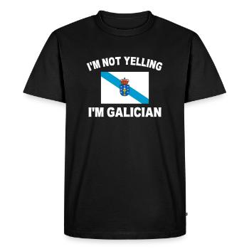 i'm not yelling i'm galician, galicia - Men's Premium Organic T-Shirt - black - Front - Nico (187cm)