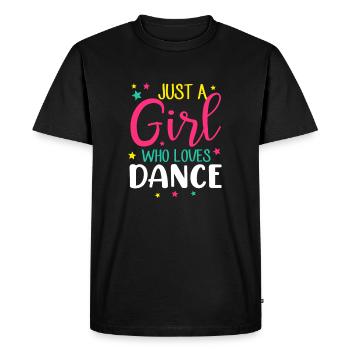 Just A Girl who loves Dance, Dancing Teacher - Men's Premium Organic T-Shirt - black - Front - Nico (187cm)