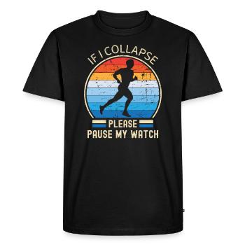 If i collapse please pause my watch men running - Men's Premium Organic T-Shirt - black - Front - Nico (187cm)