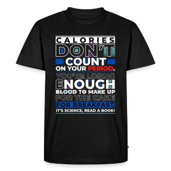 Citation inspirante Les calories ne comptent pas sur la période - T-shirt Premium bio Homme - noir - Devant - Nico (187cm)