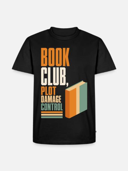 Buchclub – Plot Damage Control - Männer Premium Bio T-Shirt - Schwarz