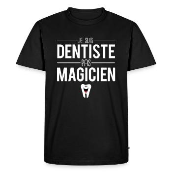 Je suis dentiste pas magicien métier profession - T-shirt Premium bio Homme - noir - Devant - Nico (187cm)