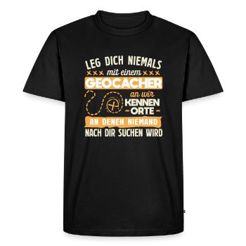 Geocaching Geocacher Saying - Men's Premium Organic T-Shirt - black - Front - Nico (187cm)