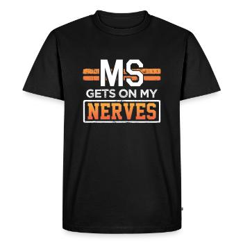 MS Gets on my nerves Multiple Sclerosis Awareness - Men's Premium Organic T-Shirt - black - Front - Nico (187cm)