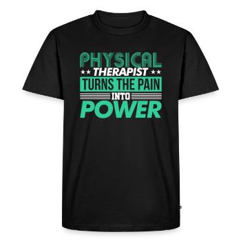 Physical Therapist Turns the pain into power - T-shirt Premium bio Homme - noir - Devant - Nico (187cm)