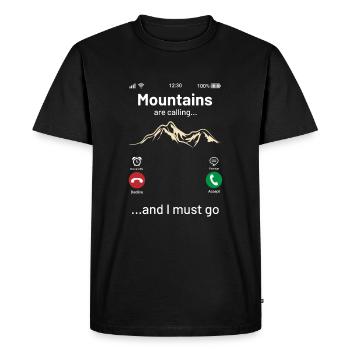 Mountains Are Calling And I Must Go - Men's Premium Organic T-Shirt - black - Front - Nico (187cm)