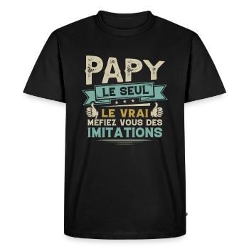 Papy Le Seul Le Vrai Cadeau Grand Père Humour - T-shirt Premium bio Homme - noir - Devant - Nico (187cm)
