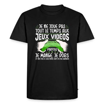 Gamer Idée Cadeau Jeux Vidéo Humour Ado Geek - T-shirt Premium bio Homme - noir - Devant - Nico (187cm)