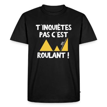 T'inquiètes Pas C'est roulant Humour Cycliste - T-shirt Premium bio Homme - noir - Devant - Nico (187cm)