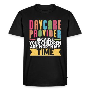 Daycare Provider Because Your - Men's Premium Organic T-Shirt - black - Front - Nico (187cm)