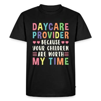 Daycare Provider Because Your - Men's Premium Organic T-Shirt - black - Front - Nico (187cm)