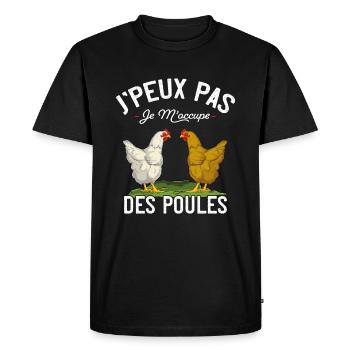 Poule Jardin J'Peux Pas Je M'occupe Des Poules - T-shirt Premium bio Homme - noir - Devant - Nico (187cm)