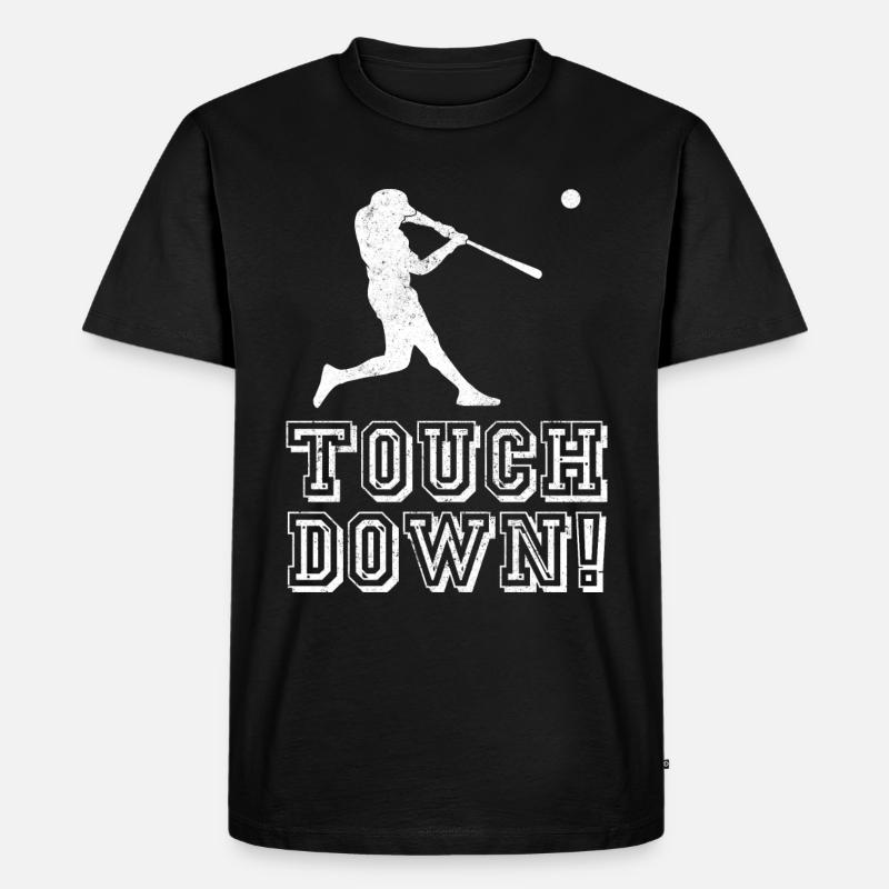 Touch Down Touchdown Baseball - T-shirt Premium bio Homme - noir