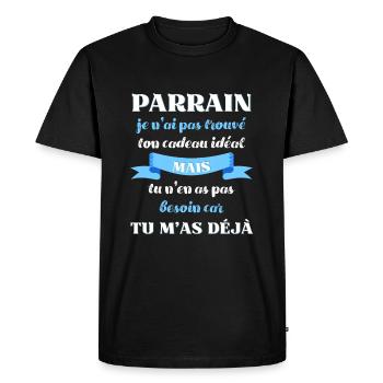 parrain tu m'as déjà humour parrain filleul cadeau - T-shirt Premium bio Homme - noir - Devant - Nico (187cm)