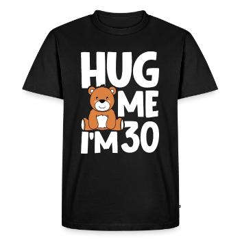 hug me i m 30 - Men's Premium Organic T-Shirt - black - Front - Nico (187cm)