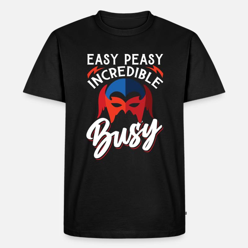 Easy Peasy Incredible Busy - Männer Premium Bio T-Shirt - Schwarz