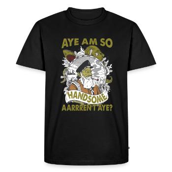Aye Am So Handsome, Aarrren't Aye? - Pirates - Men's Premium Organic T-Shirt - black - Front - Nico (187cm)