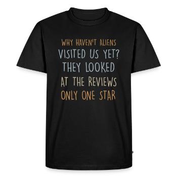 Pourquoi les extraterrestres ne nous ont-ils pas encore rendu visite? Blagues de papa - T-shirt Premium bio Homme - noir - Devant - Nico (187cm)