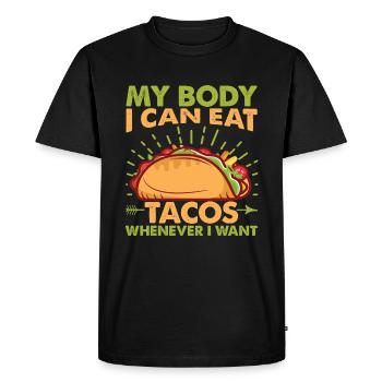 My Body, I Can Eat Tacos Whenever I Want - Mexican - Men's Premium Organic T-Shirt - black - Front - Nico (187cm)