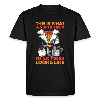 This Is What A Super Tired Pre-Med Student - Funny - Men's Premium Organic T-Shirt - black - Front - Nico (187cm)