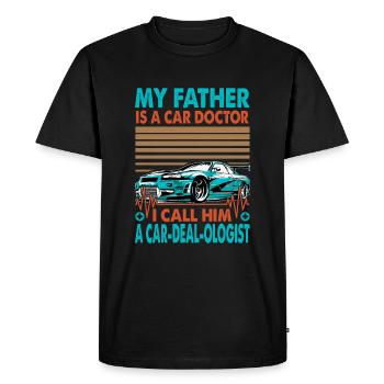 My Father Is A Car Doctor I Call Him A Car-Deal-Ol - Men's Premium Organic T-Shirt - black - Front - Nico (187cm)
